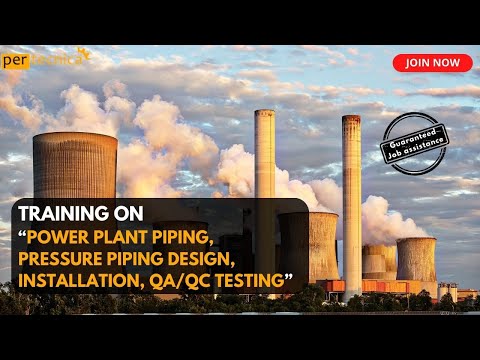 Training on Power plant piping | Training on Power plants | Piping design | Power plants | Training