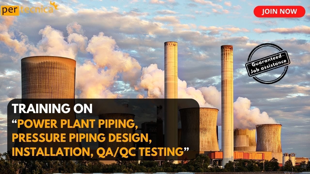 Training on Power plant piping | Training on Power plants | Piping design | Power plants | Training