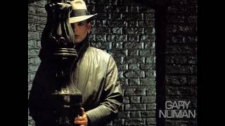 GARY NUMAN - We Take Mystery To Bed (GaBriEL GIoRdanO RE-edit)