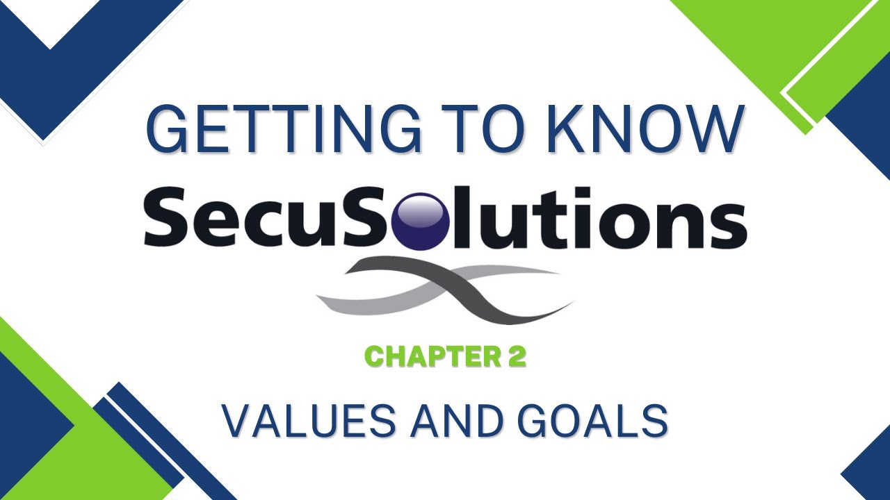 SecuSolutions Values and Goals