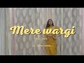 Mere Wargi Surjit Bindrakhia Dance Cover Suhani Sharma Full Dance Video Trending