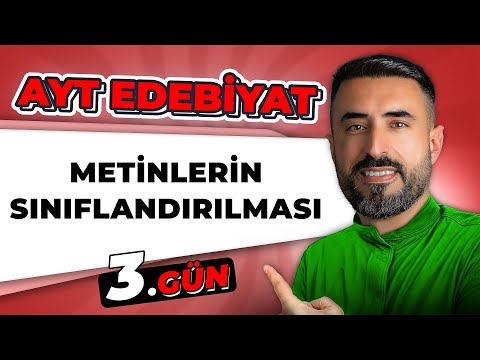METİNLERİN SINIFLANDIRILMASI | 3.Gün | 📌 2026 AYT Edebiyat Kampı