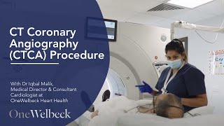 CTCA Procedure Explained | Dr Iqbal Malik (GMC 3506145) | OneWelbeck Heart Health