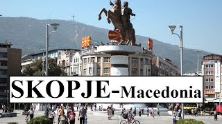Part 1.Macedonia- Skopje ( Makedonya Üsküp)