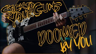 STICK TO YOUR GUNS - DOOMED BY YOU (COVER) + Backing Tracks