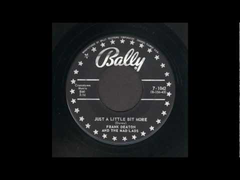 Frank Deaton - Just A Little Bit More - Rockabilly 45