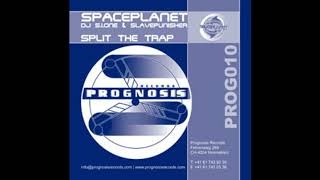 Spaceplanet - DJ S.I.One & Slavepunisher - Split The Trap (2002)