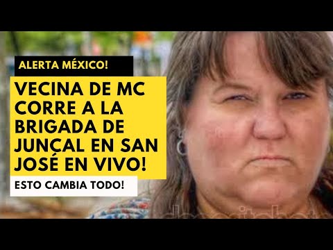 ALERTA MÉXICO! BRIGADA DE JUNCAL BAJO ATAQUE POR VECINA ALFARISTA EN SAN JOSÉ!