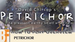 Petrichor How to Play Overview