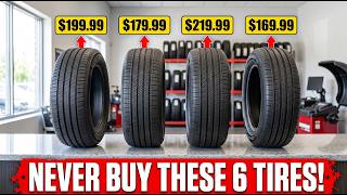 6 Brand Tires You Should NEVER Buy in 2026 (And 3 You Can Actually Trust)