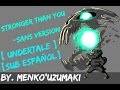 Stronger Than You - Sans Parody 【 UNDERTALE ...