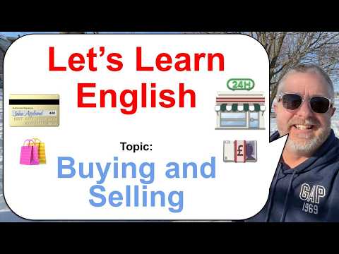 Let's Learn English! Topic: Buying and Selling! 💷🛍️💳