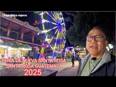 La Féria De Nueva Santa Rosa Guatemala 2025