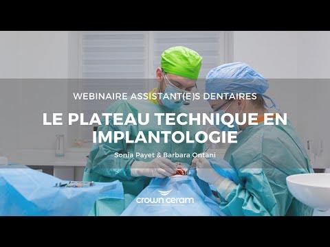 Webinaire assistant(e)s dentaires : le plateau technique en implantologie
