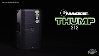 Video thumbnail for Mackie Thump 212 - Keep the show running smooth when it counts - AmericanMusical.com by American Musical Supply