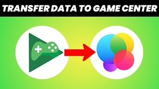 How To Transfer Google Play Games Data to Game Center (EASY 2024)