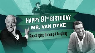 Put On A Happy Face Birthday Tribute for Dick Van Dyke