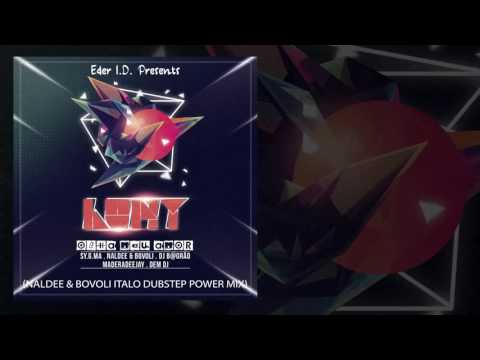 Luny - Olha Meu Amor (Naldee & Bovoli Italo Dubstep Power Mix)