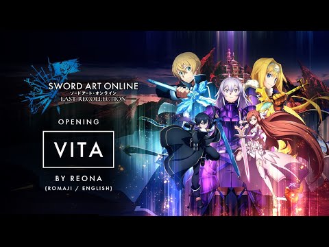 [ROM/ENG] VITA - by ReoNa - Sword Art Online: Last Recollection Opening