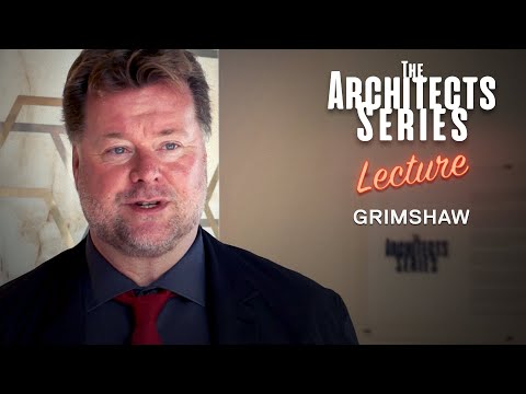 The Architects Series - Grimshaw a SpazioFMG [Lecture]