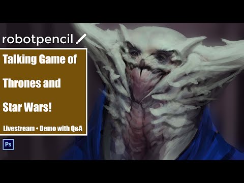 Robotpencil Stream 39 - Talking Game of Thrones and Star Wars!