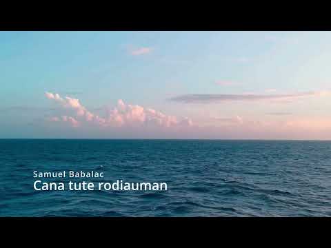 Samuel Babalac - Cana tute rodiauman