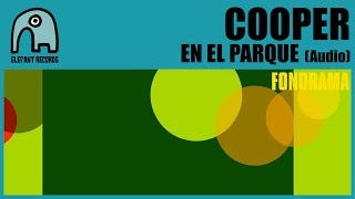 COOPER - En El Parque [Audio]