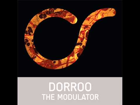 Dorroo - The Modulator (Dorroo's Signal Remix) / Crado Recordings