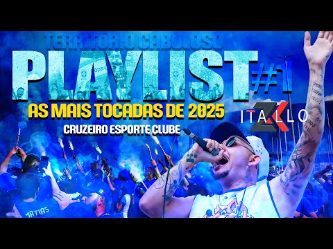 PLAYLIST #1 [ AS MAIS TOCADAS DE 2025 ] CRUZEIRO ESPORTE CLUBE