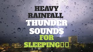 Heavy Rainfall and Thunder Sounds – for Sleep and Relaxation