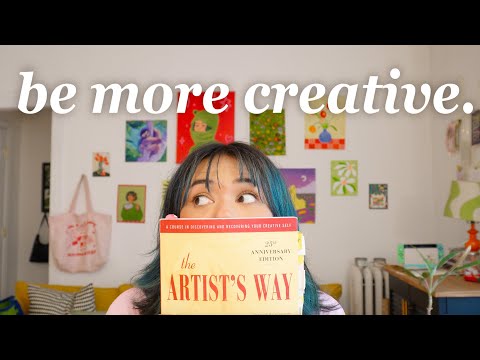 the book that unlocked my creativity: The Artist's Way