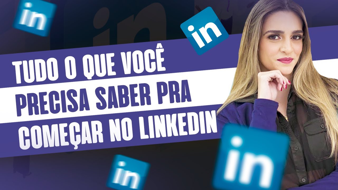 TUDO que você precisa saber no LinkedIn | Carolina Martins