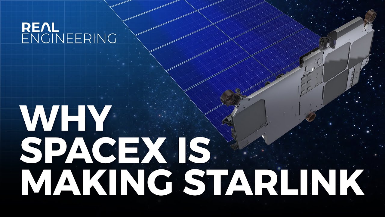 Why SpaceX is Making Starlink