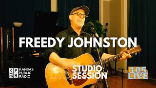 105 Live Session: Freedy Johnston performs Bad Reputation
