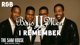 Boyz II Men - I Remember