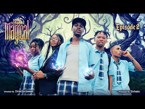 High School Magical - Power/Passion/Party ( Episode 2 )