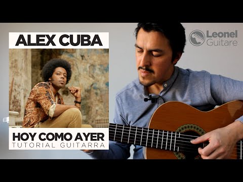 Alex Cuba - Hoy como ayer - Tutorial de guitarra