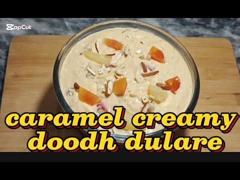 Caramel doodh dulare creamy and taste😋Eid special dessert