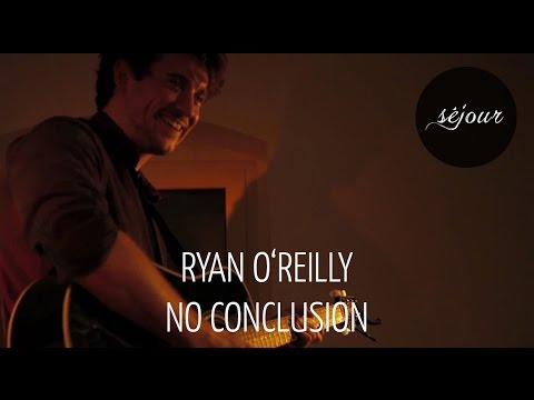 Ryan O'Reilly - No Conclusion (Live Akustik)