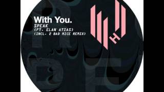 With You. - Speak feat  Elan Atias (Original Mix) (Hypercolour)
