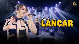 Download lagu DIKE SABRINA - LANCAR (  Live  ) DS MUSIC mp3