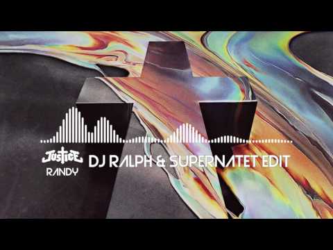 Justice - Randy (Dj Ralph & Supernatet Edit)
