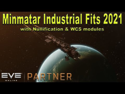 Eve Online - Minmatar Hauling Ship Fits after WCS/Nullification Update 2021