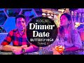 OUR DINNER DATE | BUTTERFLY HIGH | THANE | DELIURE | VASANT VIHAR #thane #hiranandaniestate #deliure