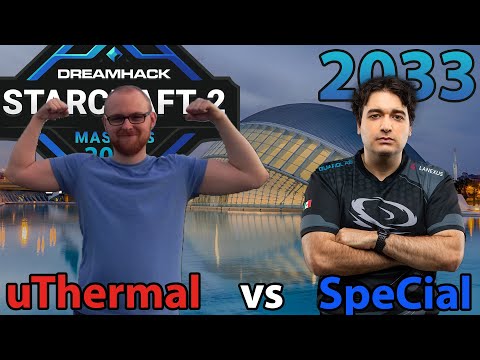 StarCraft 2 - Replay-Cast #2033 - uThermal (Terraner) vs SpeCIal (Terraner) - DreamHack Valencia