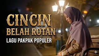 Download lagu Cincin Belah Rotan | Lagu Pakpak Populer Cipt. Hasan Manik mp3