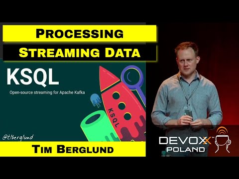 Processing Streaming Data with KSQL - Tim Berglund