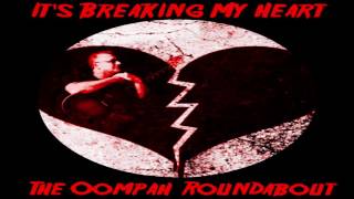 It's breaking my heart! Artwork and song! unsigned artist.indie band.