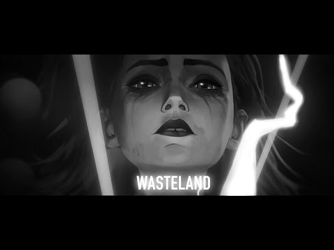 Wasteland (Sad Version) (Slowed To Perfection) - Arcane S2