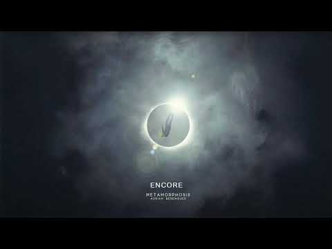 Encore | Metamorphosis | Adrián Berenguer